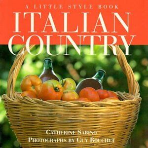 Italian Country: a Little Style Book